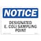 Signmission OSHA Notice, 3.5" Height, Designated E. Coli Sampling Point Sign, 5" X 3.5", Landscape OS-NS-D-35-L-10974 - alternate 1